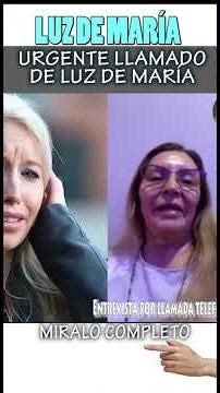 URGENT CALL FROM LUZ DE MARÍA - LET'S PREPARE FOR WHAT'S COMING #luzdemariadebonilla