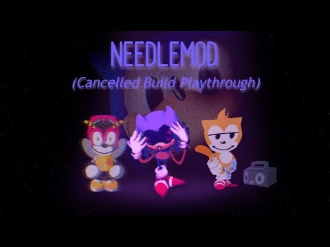 Friday Night Funkin': NEEDLEMOD CANCELLED BUILD | (Full Mod) (Sonic.Exe)