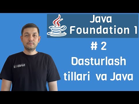 Java darslari | 2 - Dasturlash tillari va Java | dasturlash kurslari | javani o'rganish