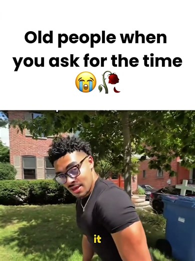Why do old people do that?😭