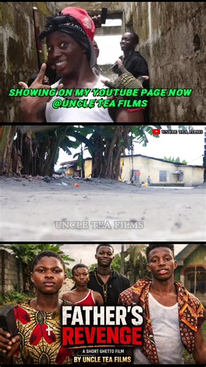 Father's Revenge Showing on my YouTube page now @Uncle Tea Films #UncleTeaFilms #ShortFilm #FathersRevenge #NollywoodStyle
