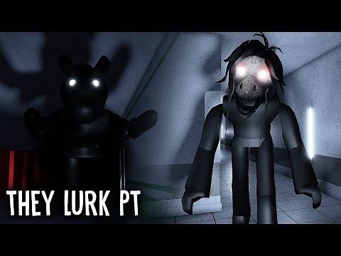 ROBLOX - They Lurk PT - Episode 1 - Act 1,2,3,5 and 6 - Full Walkthrough
