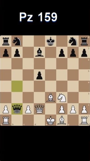 P 159 🔥♛ #pleasesubscribe #chessgames #chessproblems #puzzle #chessgame