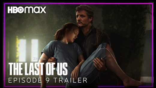 The Last of Us | EPISODE 9 'Season Finale' TRAILER | HBO Max - video Dailymotion