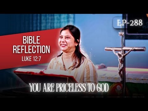 You Are Priceless to God | Bible reflection on Luke 12:7