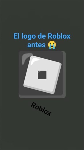 el logo de Roblox antes 😭💔