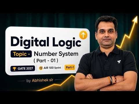 Digital Logic Number System | GATE CSIT 2027 AIR 100 Sprint | Complete Number System for GATE CSE