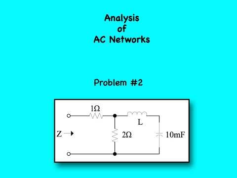 Analysis of AC Networks - Problem #2