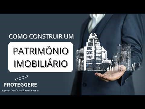 Como construir um Patrimônio Imobiliário