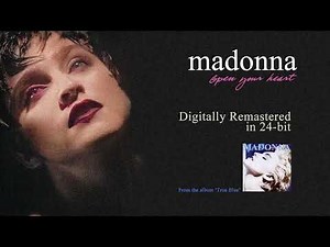 Madonna - Open Your Heart (Album Version) [Digitally Remastered in 24-bit]