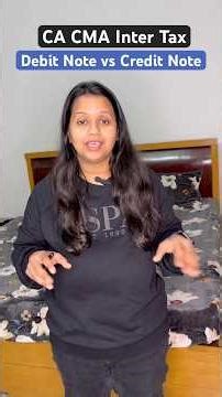 👉 Debit vs Credit Note – 60 Sec Trick | CA Inter GST | CMA Inter