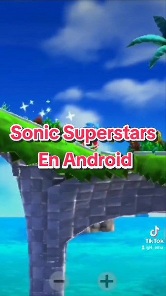 Sonic Superstars en Android: Guía del Emulador