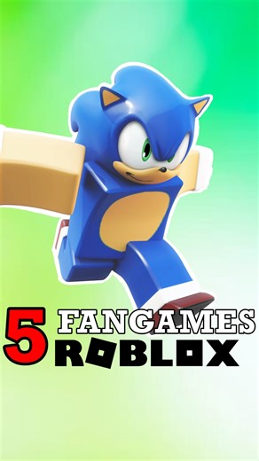 5 FANGAMES Sonic sur ROBLOX