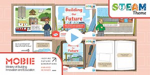 Building Our Future: Whole School STEAM Challenge Pack