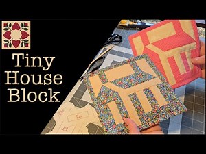 Tiny House Quilt Block - Foundation Paper Piecing by Lisa Capen, the Quiltmaker Homestead