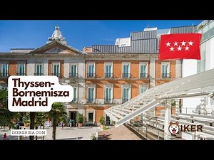 Museo Nacional Thyssen Bornemisza Madrid