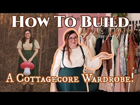 Everything You Need to Build a Cottagecore Wardrobe