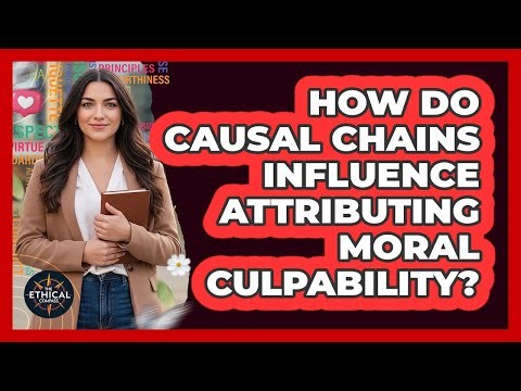 How Do Causal Chains Influence Attributing Moral Culpability?