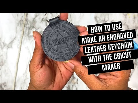 How To Make Cricut Leather Keychain With Engraving Tip And Cricut Genuine Leather