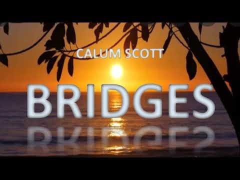 Calum Scott - Bridges (1 Hour Version)