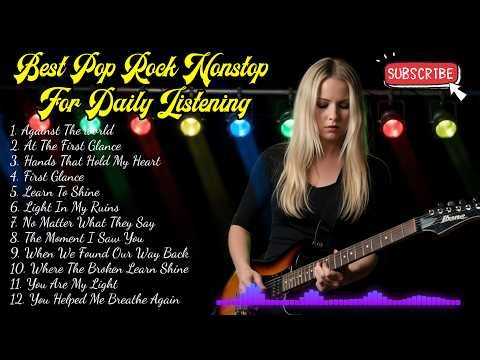 The Best Pop Rock Hits of All Time 🎹 Ultimate Long Playlist for Relax, Drive, Study & Feel the Vibes