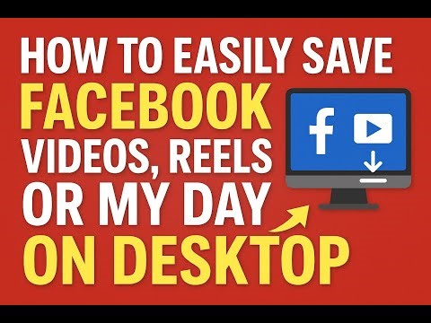 How to EASILY Save Facebook Videos, Reels & My Day on Desktop
