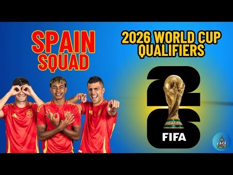 FIFA World Cup 2026: Spain Squad 🇪🇸 | Official 25-Man Team Breakdown (2025 Update) ⚽🔥