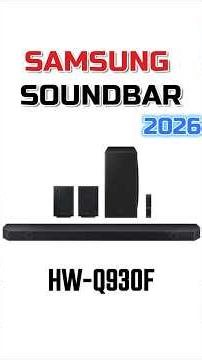 Samsung HW-Q930F Soundbar | Best Samsung Dolby Atmos Soundbar 2026 #audio #sound #samsung