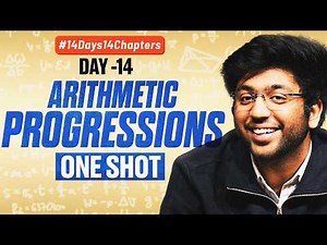 Class 10th Arithmetic Progressions One Shot 🔥 | Class 10 Maths Chapter 5 | #14Days14Chapters