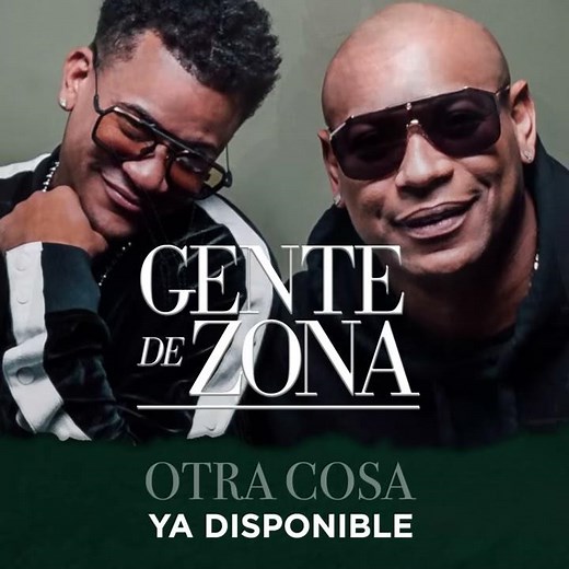 Gente de Zona - OTRA COSA ¡Ya disponible!