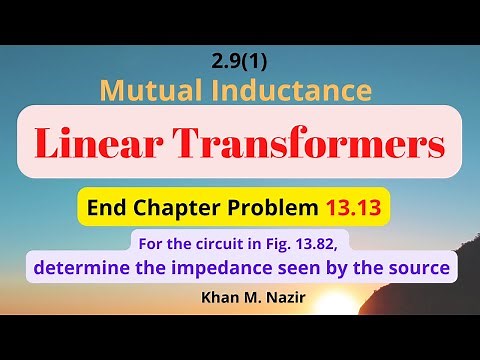 (English)ENA || Question 13.13 || Linear Transformer || Input Impedance Calculation