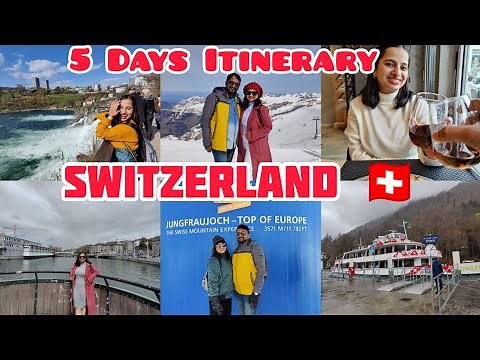 5 Days Switzerland Detailed Itinerary | Perfect Switzerland plan for April month | Switzerland Tour