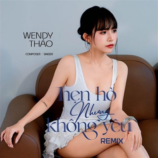 Hẹn Hò Nhưng Không Yêu (Remix #2)