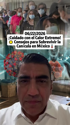 ¡Cuidado con el Calor Extremo! ☀️ Consejos para Sobrevivir la Canícula en México 🌡️ #CalorExtremo #México #Salud #Consejos #Verano #fyp #viral #Metapneumovirus #Gripa #Mentiras #Mundo #China #Verdades #Virus