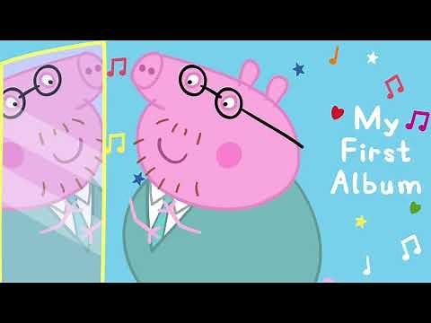 Peppa Pig Songs 🎵 Expert Daddy Pig 🔴 Peppa Pig My First Album | English Kids Songs | Baby Songs