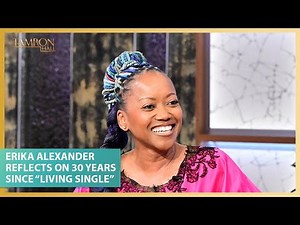 Erika Alexander Reflects on 30 Years Since “Living Single” Debut