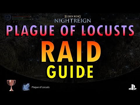Elden Ring: Nightreign – Plague of Locusts Raid Guide (+ Commentary) | Sentient Pest