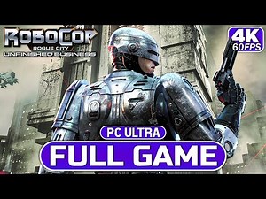 RoboCop: Unfinished Business - Full Game Walkthrough | 4K 60FPS ULTRA HD