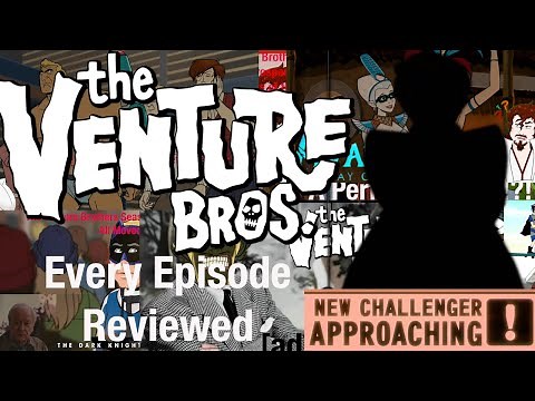 Venturing Through The Venture Bros. (Complete Series and Movie Review)