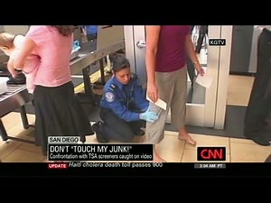CNN: John Tyner to TSA security 'Don't 'touch my junk'