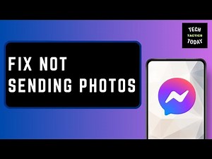 How To Fix Messenger Not Sending Photos