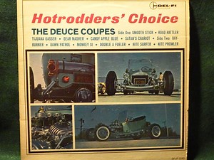 The Deuce Coupes - Hotrodders' Choice