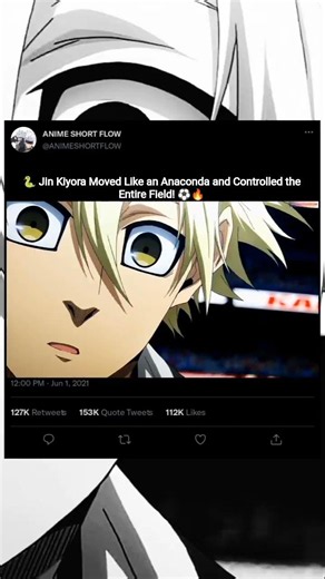 🐍 Jin Kiyora Moved Like an Anaconda and Controlled the Entire Field! ⚽🔥