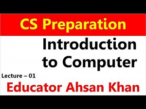 Introduction to computer | Educator Computer Preparation | Lecture 1 Introduction to Computer