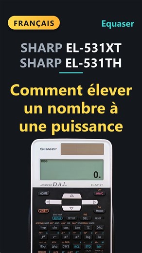 Comment élever un nombre à une puissance | calculatrice SHARP EL-531XT EL-531TH