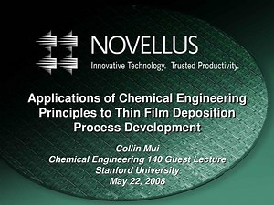 Applications of Chemical Engineering Principles to Thin Film Deposition Process Development - SlideServe
