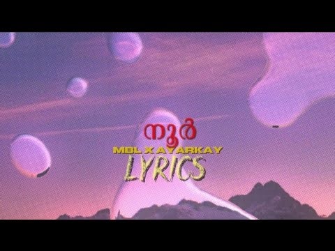 MBL And Ayarkay - Noor (Lyrics Song)