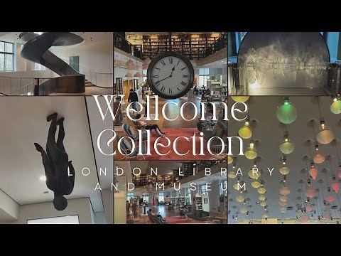 Wellcome Collection | Free London Museum & Library 📚