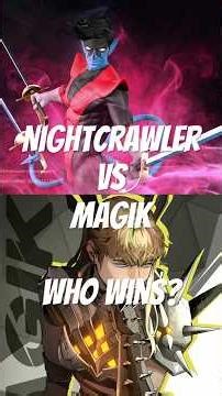 Magik vs Nightcrawler: Same Power…Different Rules. Who Wins?