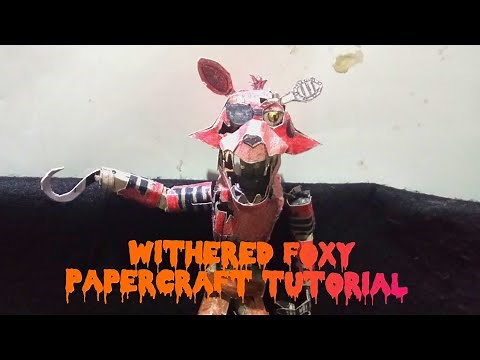 Withered foxy papercraft tutorial